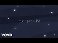 Matt Pond PA - In Winter (Official Video)