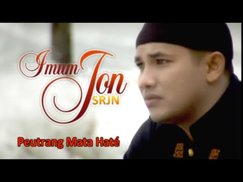Imum Jon (SRJN) - PEUTRANG MATA HATE (Official Video Music)