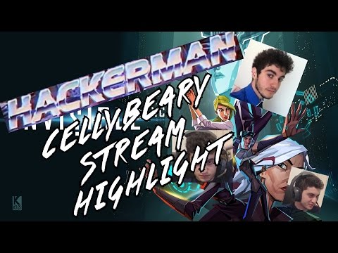 HACKERMAN - Cellybeary Stream Highlight