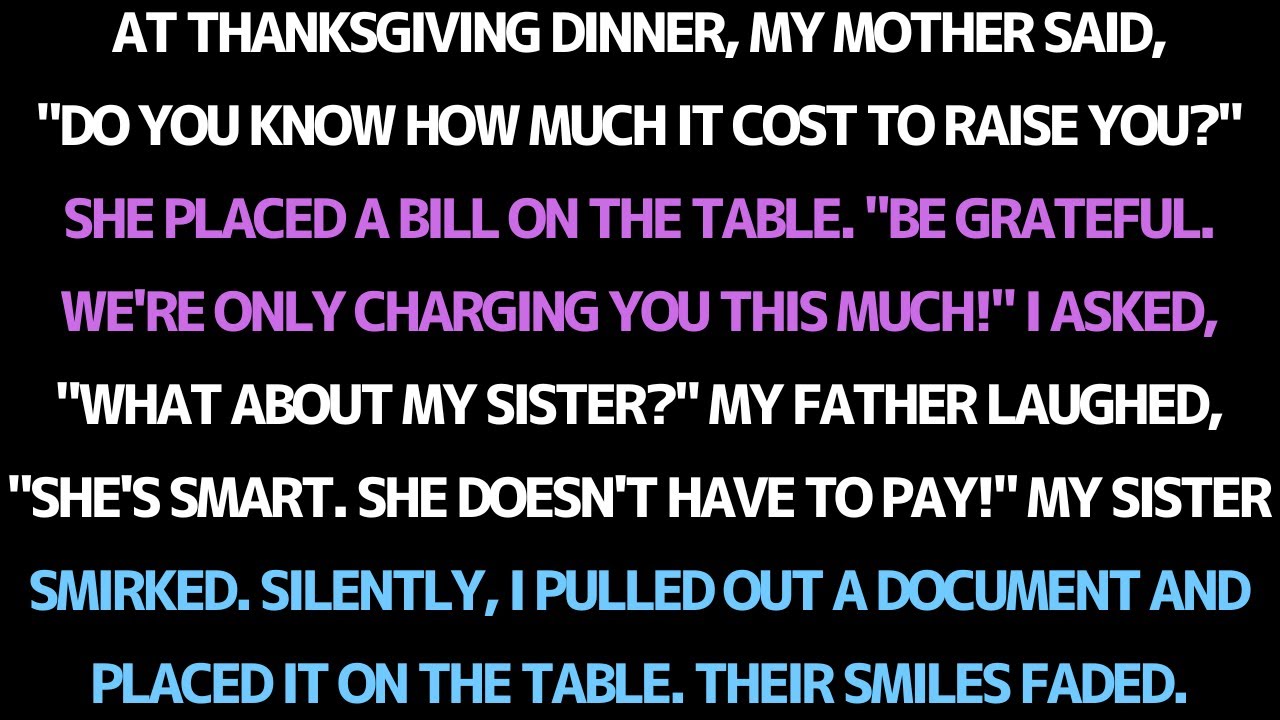 My parents billed me for my entire upbringing… but my sister got it for free.