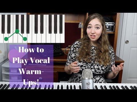 How to Play Vocal Warm Ups On Piano