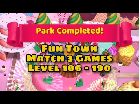 Puzzle Match Area 3 Completed | Fun Town Level 186 - 190 : Park Theme Match 3 Games