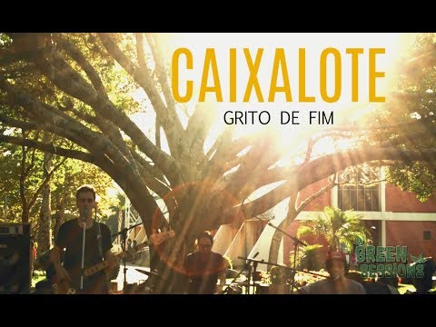 Caixalote - Grito de Fim (Ao Vivo) | Green Sessions Cahy I