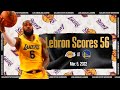 Los Angeles Lakers Vs Golden State Warriors Full Game 720p 60FPS Lebron 56 Points