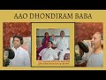 Aao Dhondiram Baba Dhananjay Keer Amit Swami