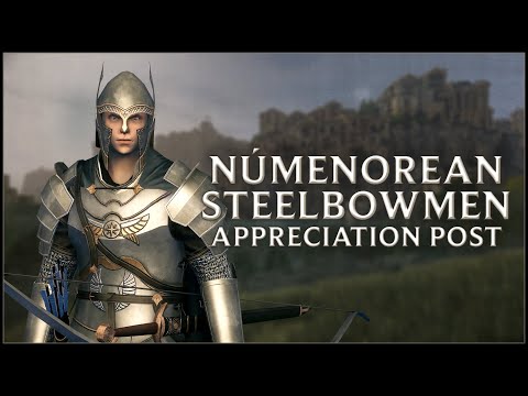 NÚMENOREAN STEELBOWMEN APPRECIATION POST!