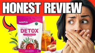 🔥LULUTOX DETOX TEA CONSUMER REVIEWS -THE TRUTH ABOUT LULUTOX TEA