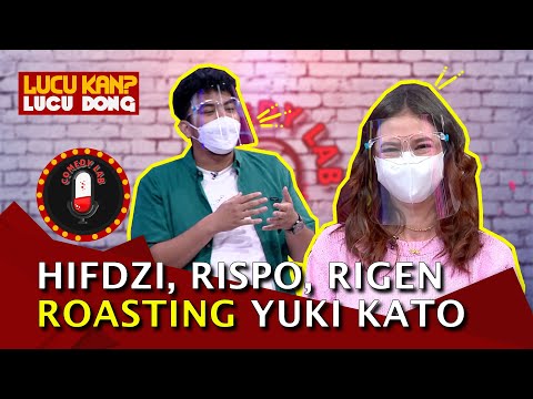 PECAH! GJLS 'Rigen, Rispo, Hifdzi' Roasting Yuki Kato Pakai Bahasa Jepang - COMEDY LAB (BAG 8)