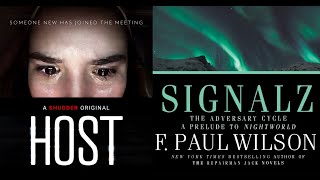 Interviews with writers and actors from HOST (a Shudder Original), and with author F. Paul Wilson! video