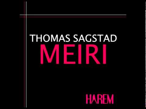 Thomas Sagstad - Meiri (Sultan and Ned Shepard edit)