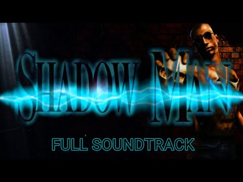 ShadowMan | Full Soundtrack