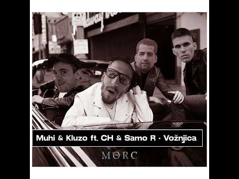 Muhi & Kluzo Ft. CH & Samo R - Voznjica [MORCSS013]