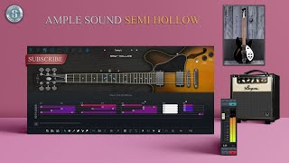 Video thumbnail for AMPLE SOUND SH - SEMI HOLLOW - ALL PRESETS by SoundSource