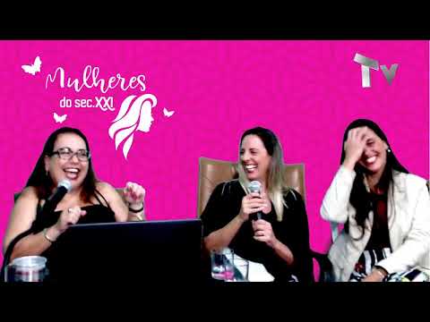 Mulheres do século XXI com Daniella Fernandes // Ariane Stanchi e Cami