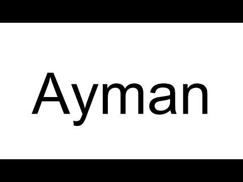 How to Pronounce Ayman (Arabic)