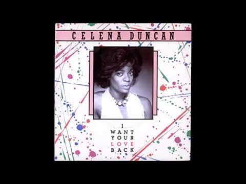 Celena Duncan ‎– I Want Your Love Back 12 inch 1983