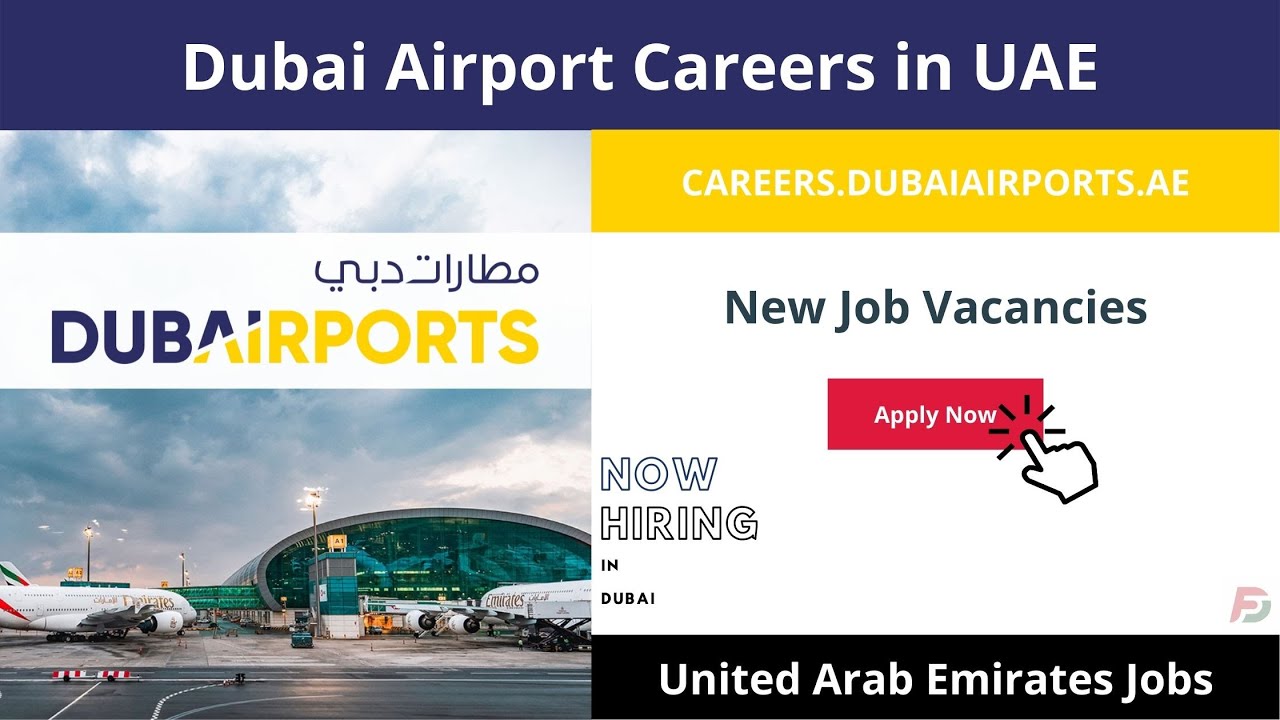 Dubai Airport Careers in UAE 2023 New Job Vacancies