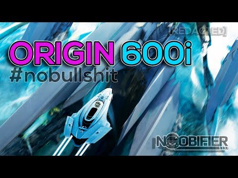 Origin 600i  - Star Citizen - Luxury Overview - Noobifier