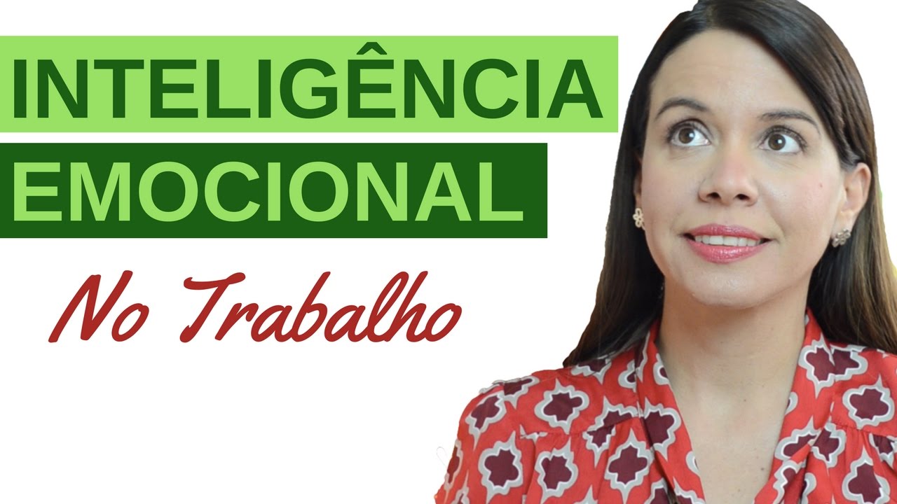 #Liderança - Inteligência Emocional no Trabalho