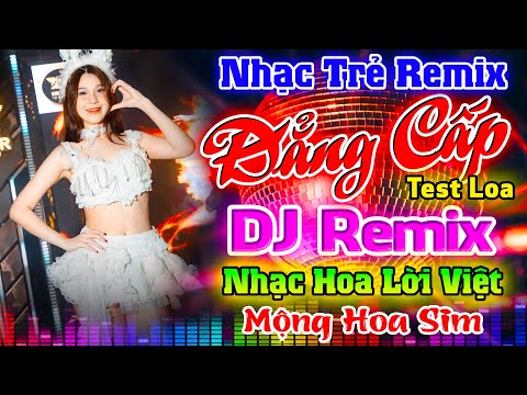 MỘNG HOA SIM, CÔ PHÒNG - NHẠC HOA LỜI VIỆT 8X 9X - NHẠC SÀN 8X 9X SÔI ĐỘNG HAY NHẤT - NHẠC TRẺ REMIX