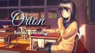 Lagu Jepang enak didengar | Orion - Kenshi Yonezu (Lirik + Terjemahan Indonesia)