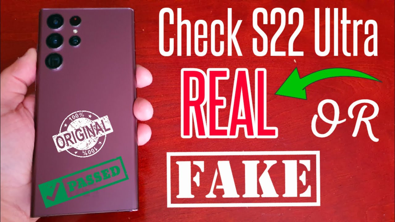Check Your*NEW* Samsung Galaxy S22 Ultra is REAL OR FAKE Verify its Genuinity Today Run The Checks