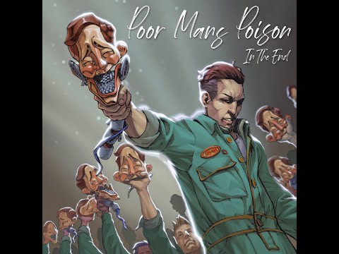 Poor Man's Poison In the End (Full Album + Lyrics)
