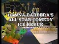Hanna Barbera S All Star Comedy Ice Revue 1978 CBS Special Presentation