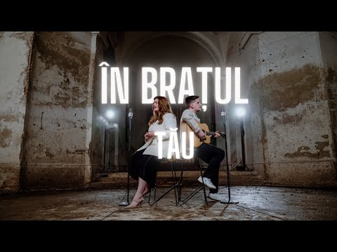 Lucas Berzava & Tabita Chifan - In bratul Tau | Safe in Your Arms