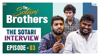 The Sotari Interview  Episode 3  The Sotari Brothe