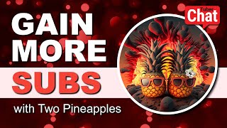 How to Get 10,000 Subscribers on Your YouTube Channel with Two Pineapples