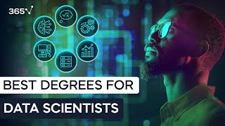 Best Degrees for Data Scientists (2025)