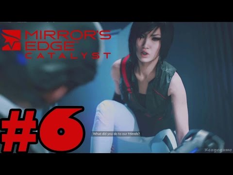 Mirror's Edge Catalyst Gameplay Walkthrough Part 6