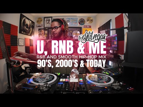 DJ Lil Vegas [U, RNB & ME] 90's & 2000's R&B and Smooth Hip-Hop Mix | Cleaning, Studying, Vibing
