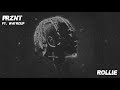 Prznt Rollie Ft Watrcup Official Audio