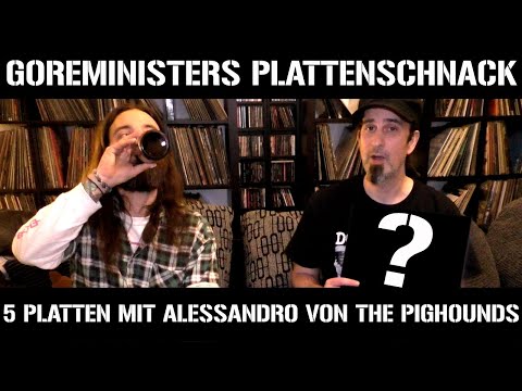 Goreministers Plattenschnack #7 - 5 Platten mit Alessandro von The Pighounds / Sweepland Records