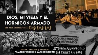 "DIOS, MI VIEJA Y EL HORMIGÓN ARMADO: Una vida universitaria" (Walter Fernando Yataco Briozo)