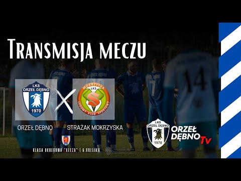 Seniorzy – Klasa Okręgowa  Orzeł Dębnov s Strażak Mokrzyska