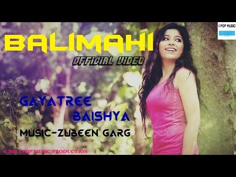 Gayatri baishhya - BALIMAHI feat. UTPAL DAS | MUSIC- ZUBEEN GARG| Assamese Song 2017
