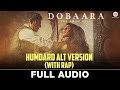 Humdard ALT Version (With Rap) - Full Audio | Dobaara | Huma Qureshi | Neha Pandey & Parry G