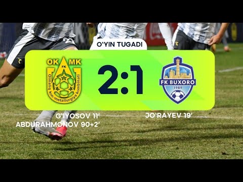 OKMK vs BUXORO | FUTBOL HIGHLIGHTS SUPERLIGA