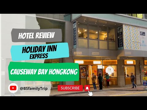 Hotel Review Holiday Inn Express Causeway Bay Hong Kong