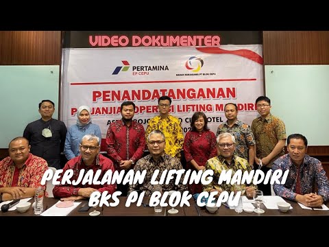 [Dokumenter] Perjalanan Lifting Mandiri BKS PI Blok Cepu