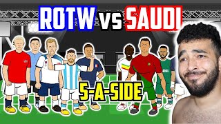 ⚽️REST OF THE WORLD vs SAUDI PRO LEAGUE⚽️ 5-a-side (Frontmen 6.11) | 442oons Reaction