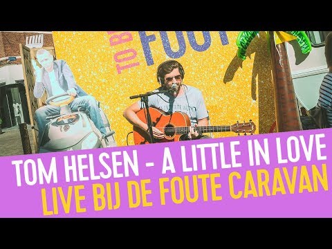Tom Helsen - A Little In Love | Live bij de Foute Caravan