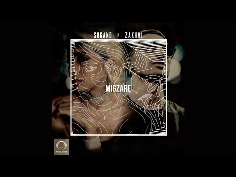 Sogand ft Zakhmi - Migzare