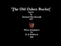 THE OLD OAKEN BUCKET -  1826 - Performed by Tom Roush