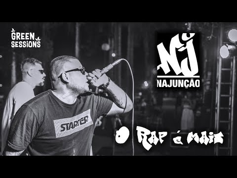 O Rap é Mais - NaJunção | Green Sessions Cahy II