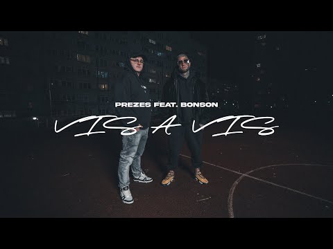 PREZES ft. BONSON - VIS A VIS