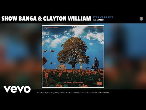 Show Banga, Clayton William - Star vs Reject (Audio) ft. Iamsu
